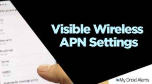 Visible Wireless APN Settings For Android
