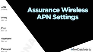 Assurance Wireless APN Settings