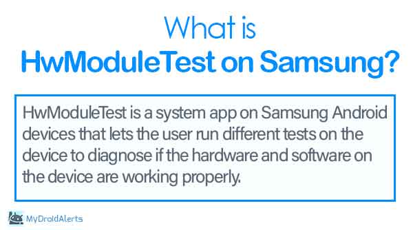 What is HwModuleTest app on samsung